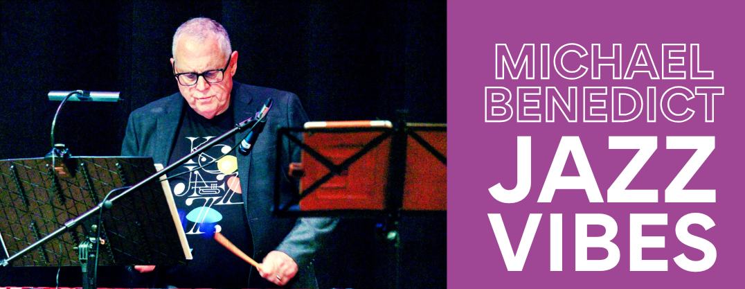 Michael Benedict Jazz Vibes (Concert)